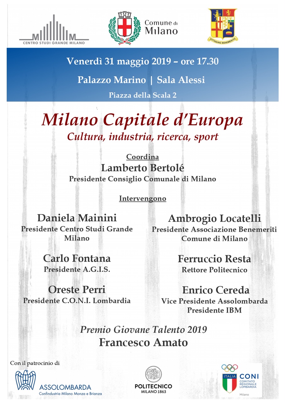 Il Convegno 'Milano Capitale d'Europa'  a  Palazzo Marino, a  Milano,  con consegna  del  Premio  'Giovane  Talento  2019'